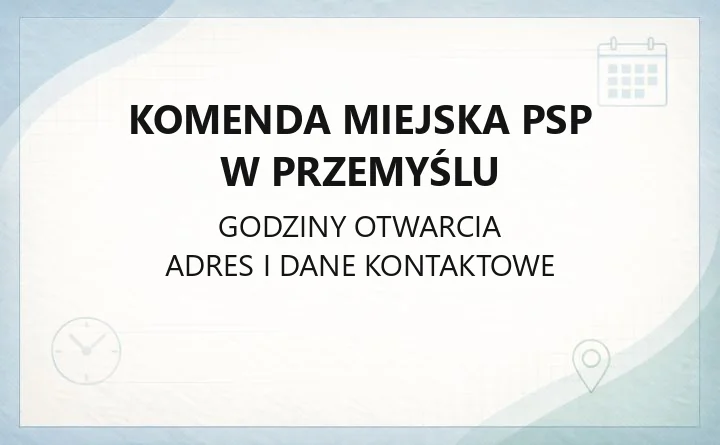 Komenda Miejska PSP w Przemyślu - kontakt, adres, tłumacz PJM