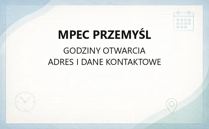 MPEC Przemyśl - kontakt, awarie, BOK i płatności