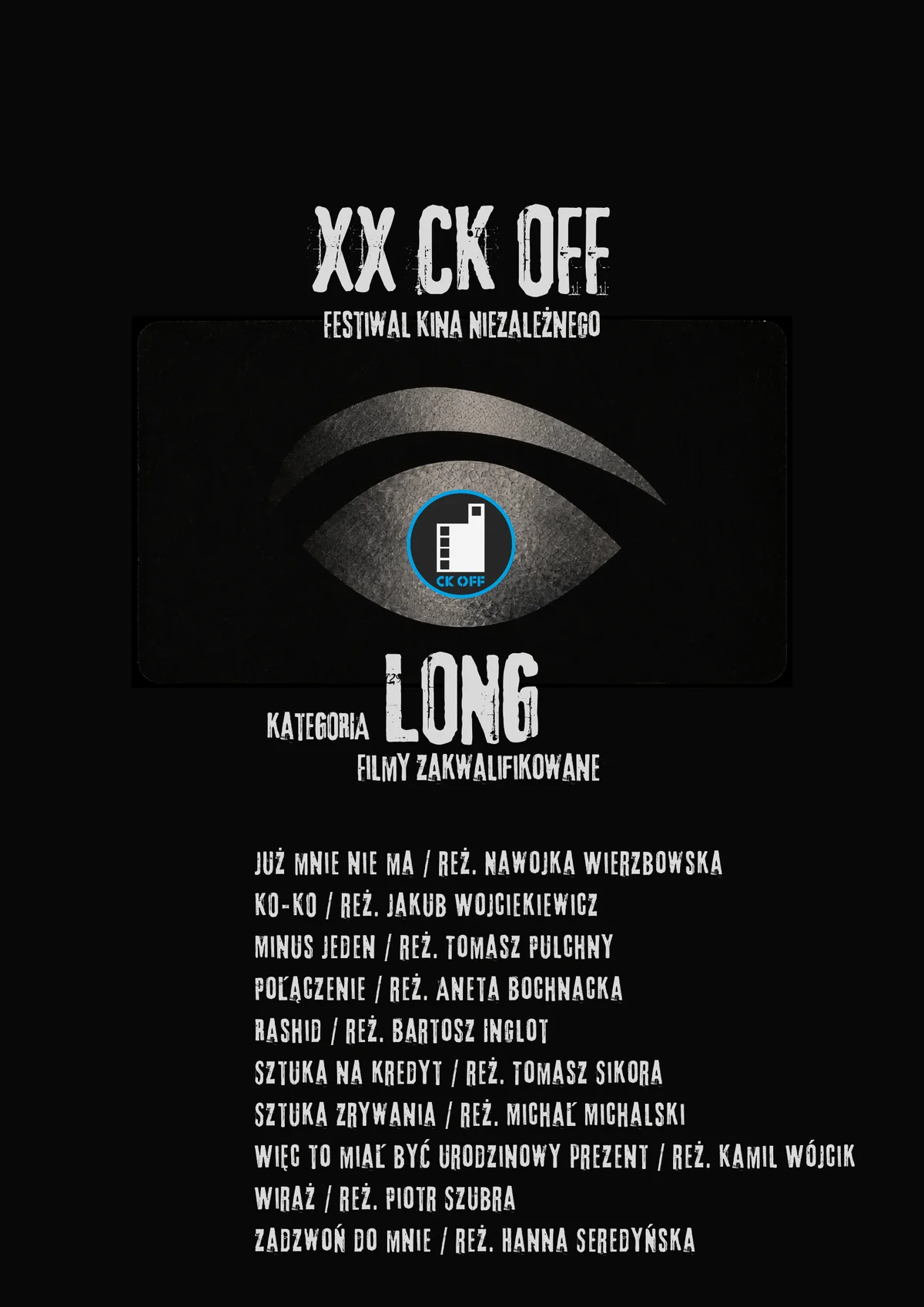 Grafika promocyjna wydarzenia 20. edycja Festiwalu Kina Niezależnego CK OFF