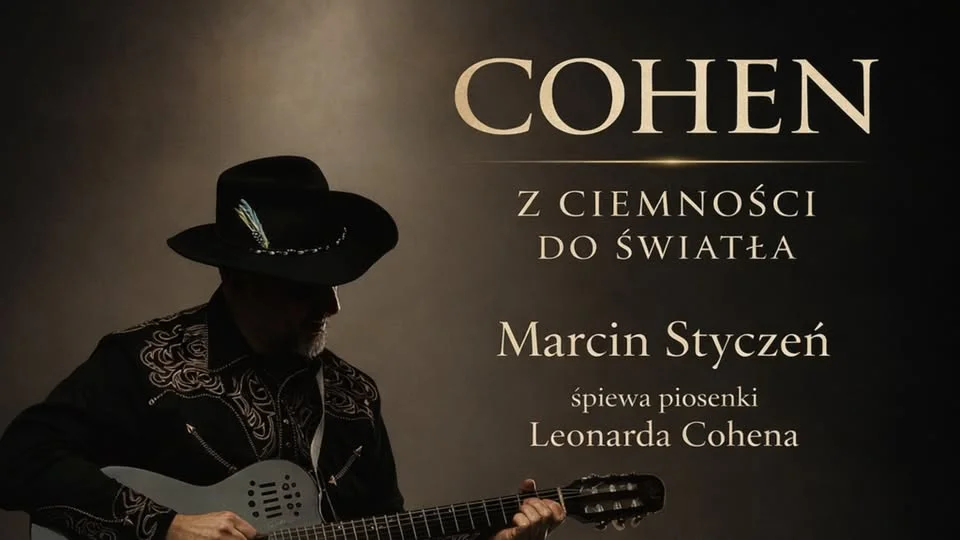 Grafika promocyjna wydarzenia Cohen. Z ciemności do światła w Przemyślu – koncert z pieśniami Leonarda Cohena