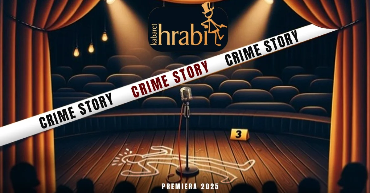Grafika promocyjna wydarzenia Kabaret Hrabi prezentuje nowy program kryminalny w Przemyślu
