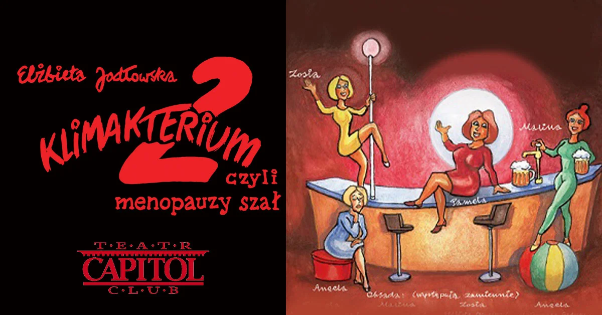 Grafika promocyjna wydarzenia Komediowy spektakl o kobietach w okresie menopauzy w Przemyślu