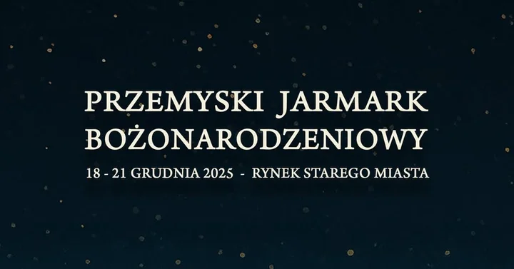 Grafika promocyjna wydarzenia Przemyski Jarmark Bożonarodzeniowy 2025