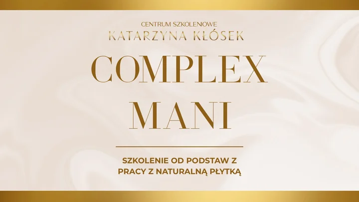 Grafika promocyjna wydarzenia Szkolenie Complex Mani w Przemyślu — podstawy pracy z naturalną płytką