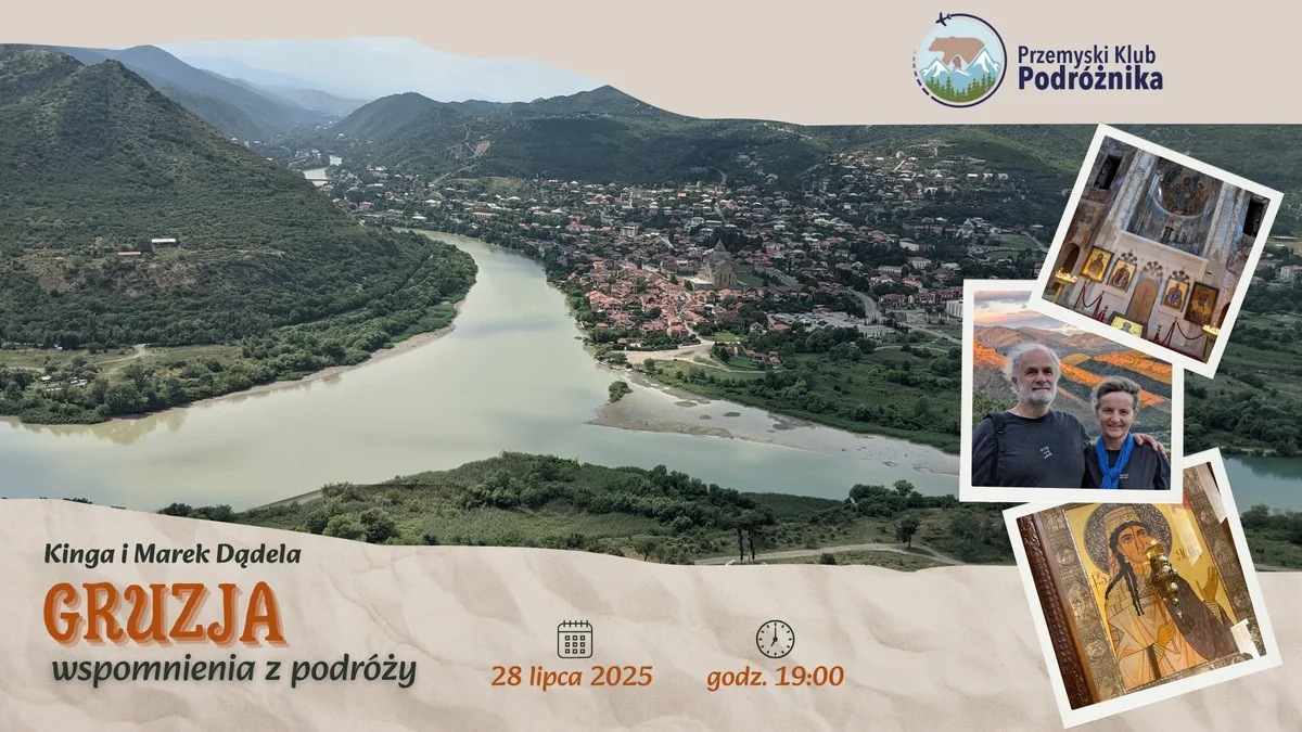 Grafika promocyjna wydarzenia Spotkanie o kulturze i krajobrazach Gruzji w Przemyskim Klubie Podróżnika
