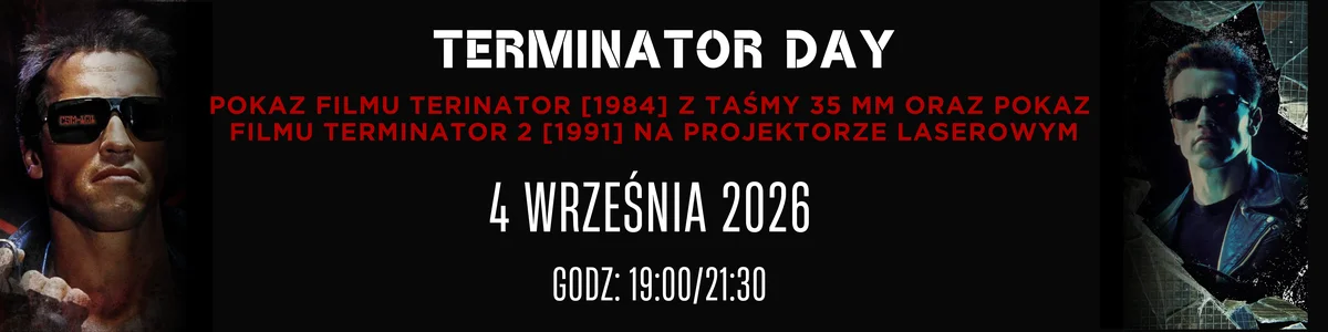 Grafika promocyjna wydarzenia TERMINATOR DAY: Ewolucja Kina – Od taśmy 35 mm do projektora laserowego