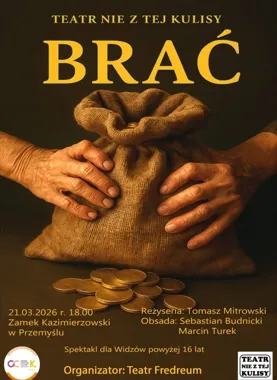 Grafika promocyjna wydarzenia Brać — czarna komedia o rodzinnych maskach