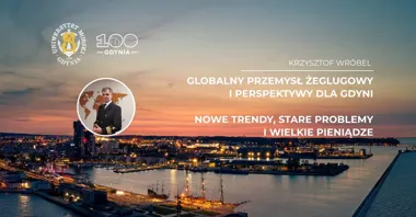 Grafika promocyjna wydarzenia Globalny przemysł żeglugowy i perspektywy dla Gdyni: nowe trendy, stare problemy i wielkie pieniądze