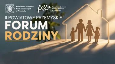 Grafika promocyjna wydarzenia II Powiatowe Przemyskie Forum Rodziny