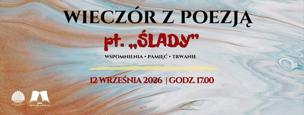 Grafika promocyjna wydarzenia Wieczór z Poezją – „Ślady”. Wspomnienia • Pamięć • Trwanie