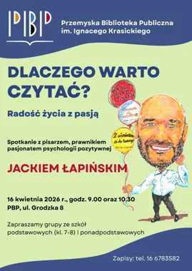 Jacek Łapiński w Przemyślu - biblioteka stawia na czytanie z energią