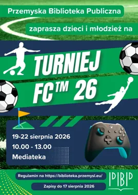 Wakacyjny Turniej FC 26 w Przemyślu połączy grę i piłkarski quiz.