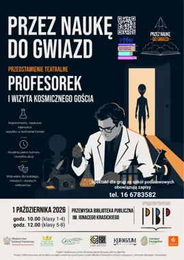 Przez Naukę do Gwiazd w Przemyślu - nauka wychodzi na scenę.