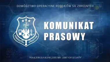 Grafika informacyjna Dowództwa Operacyjnego Rodzajów Sił Zbrojnych zapowiadająca komunikat prasowy.