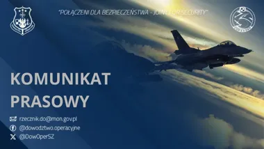 Grafika prasowa Dowództwa Operacyjnego ze zdjęciem myśliwca F-16 w locie nad chmurami o zachodzie słońca.